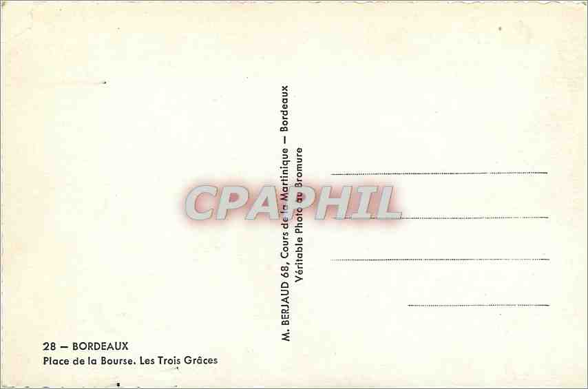 CPA Bordeaux Place de la Bourse Les Trois Graces  — Verso