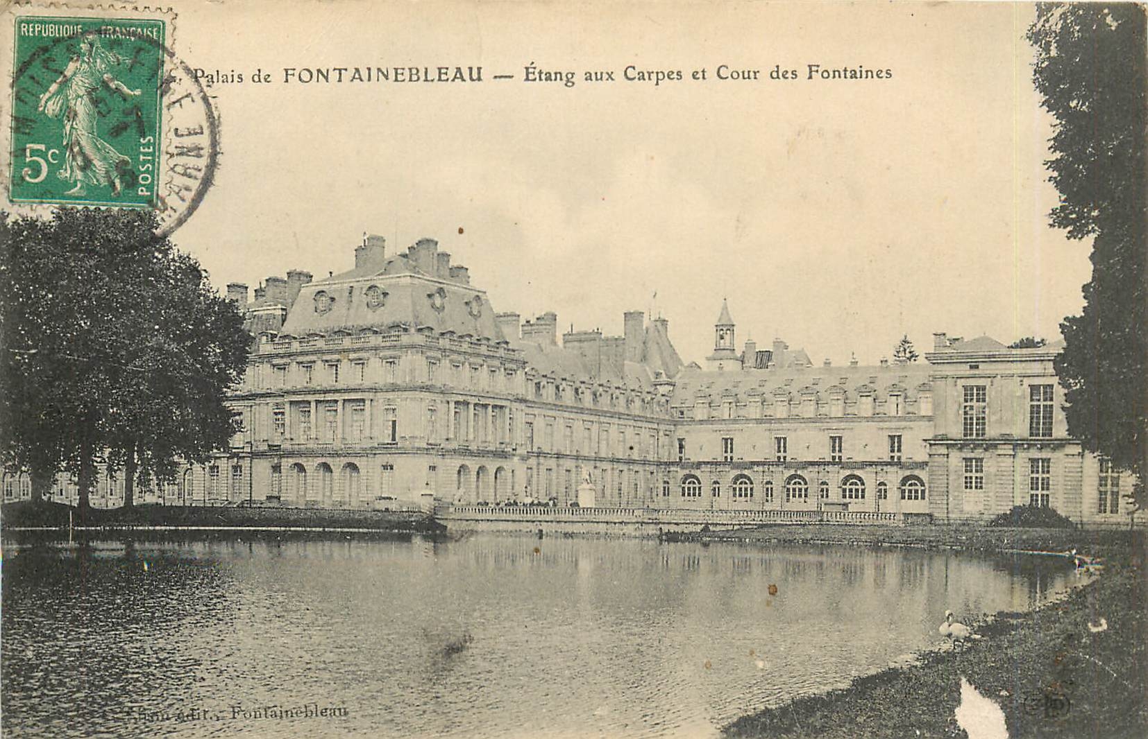 Palast von FONTAINEBLEAU — Teich der Karpfen und Fontänenhof — Verlag: Lano edit. Fontainebleau