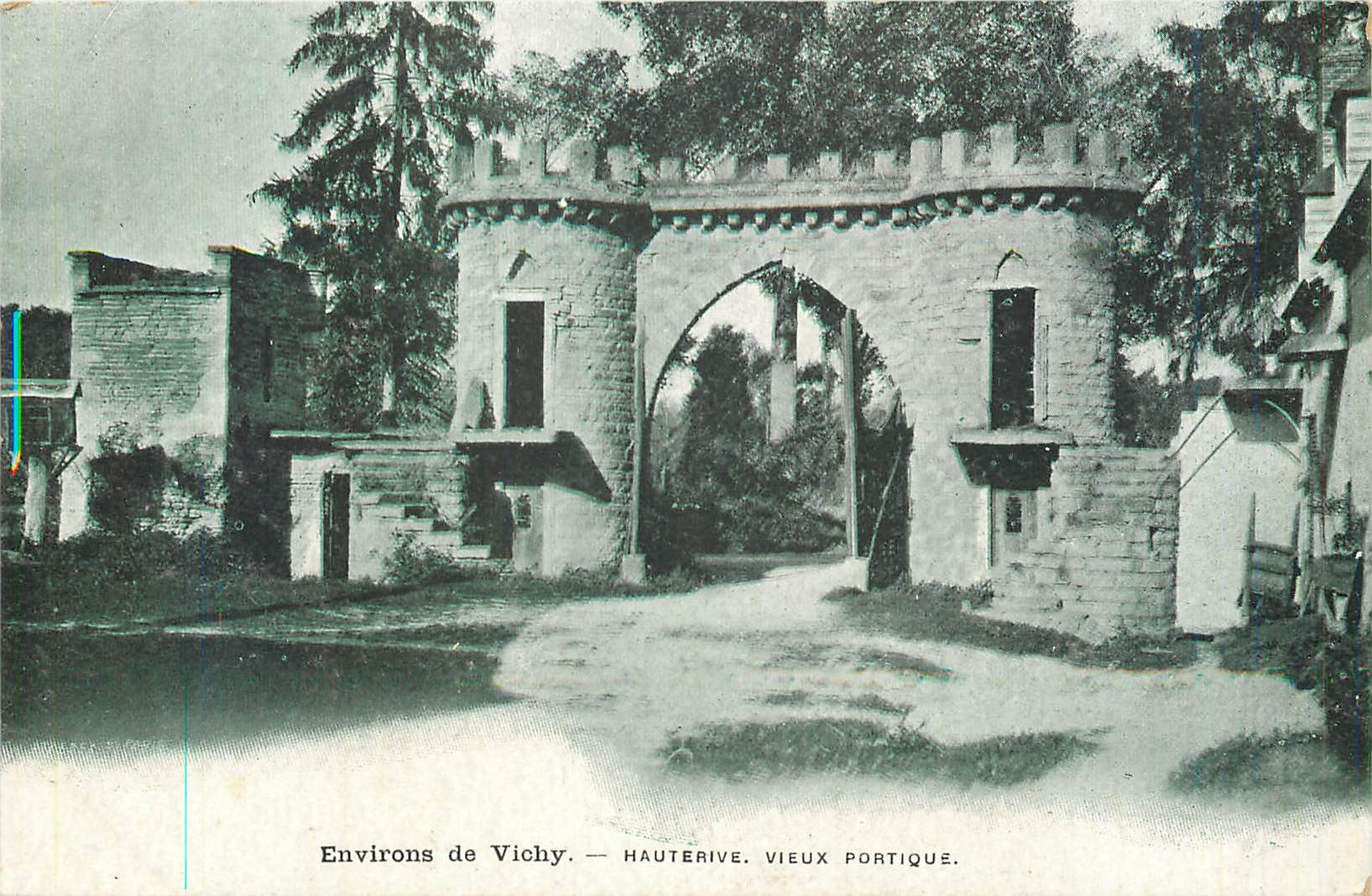 CPA Environs de Vichy Hauterive Vieux Portique 