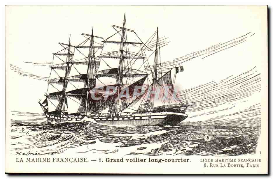 La Marine Française — Grand voilier long-courrier — Ligue Maritime Française, 8, Rue La Boétie, Paris