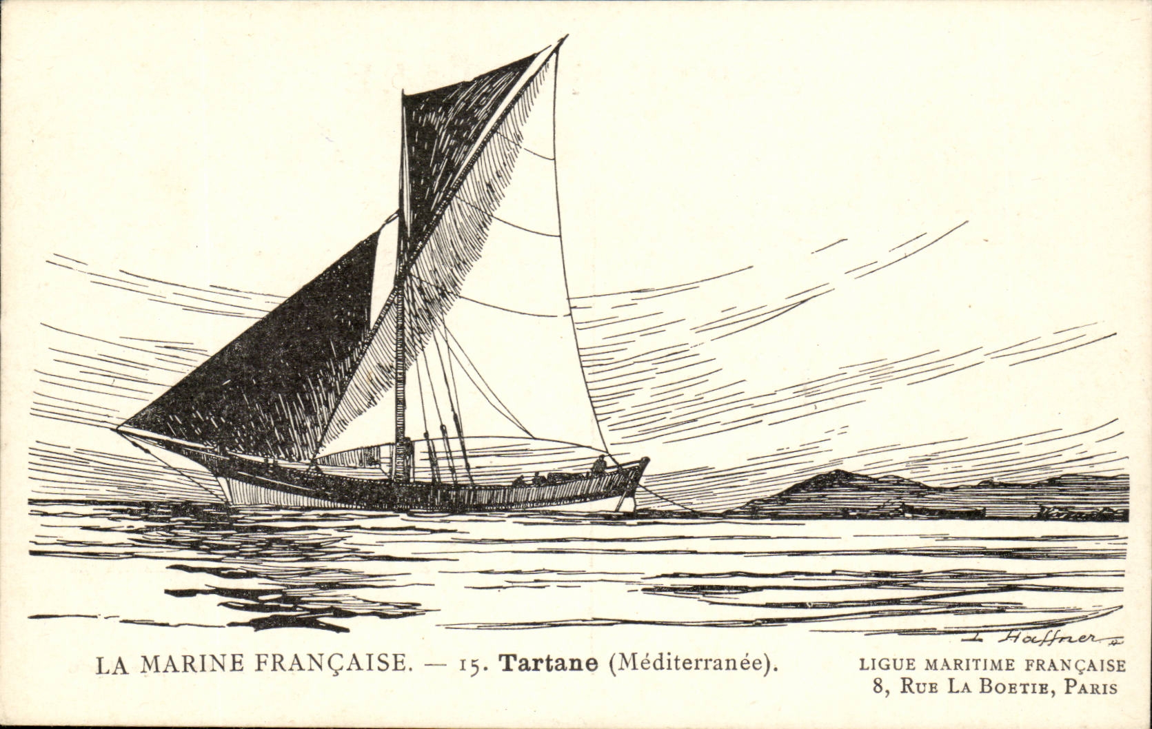 Tartane (Méditerranée) — La Marine Française — Ligue Maritime Française, 8 Rue La Boétie, Paris