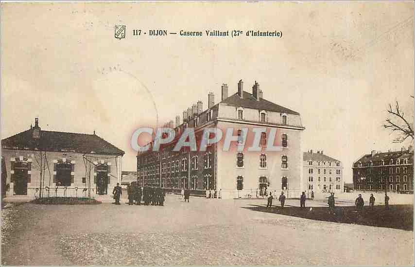 CPA Dijon Caserne Vaillant 27eme d'infanterie Militaria