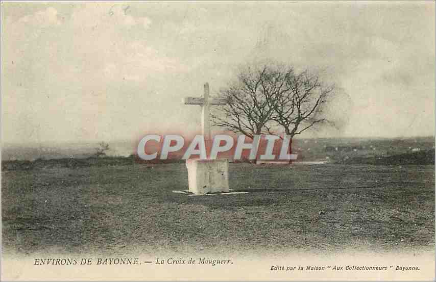 CPA Environs de Bayonne La Croix de Mouguerr 