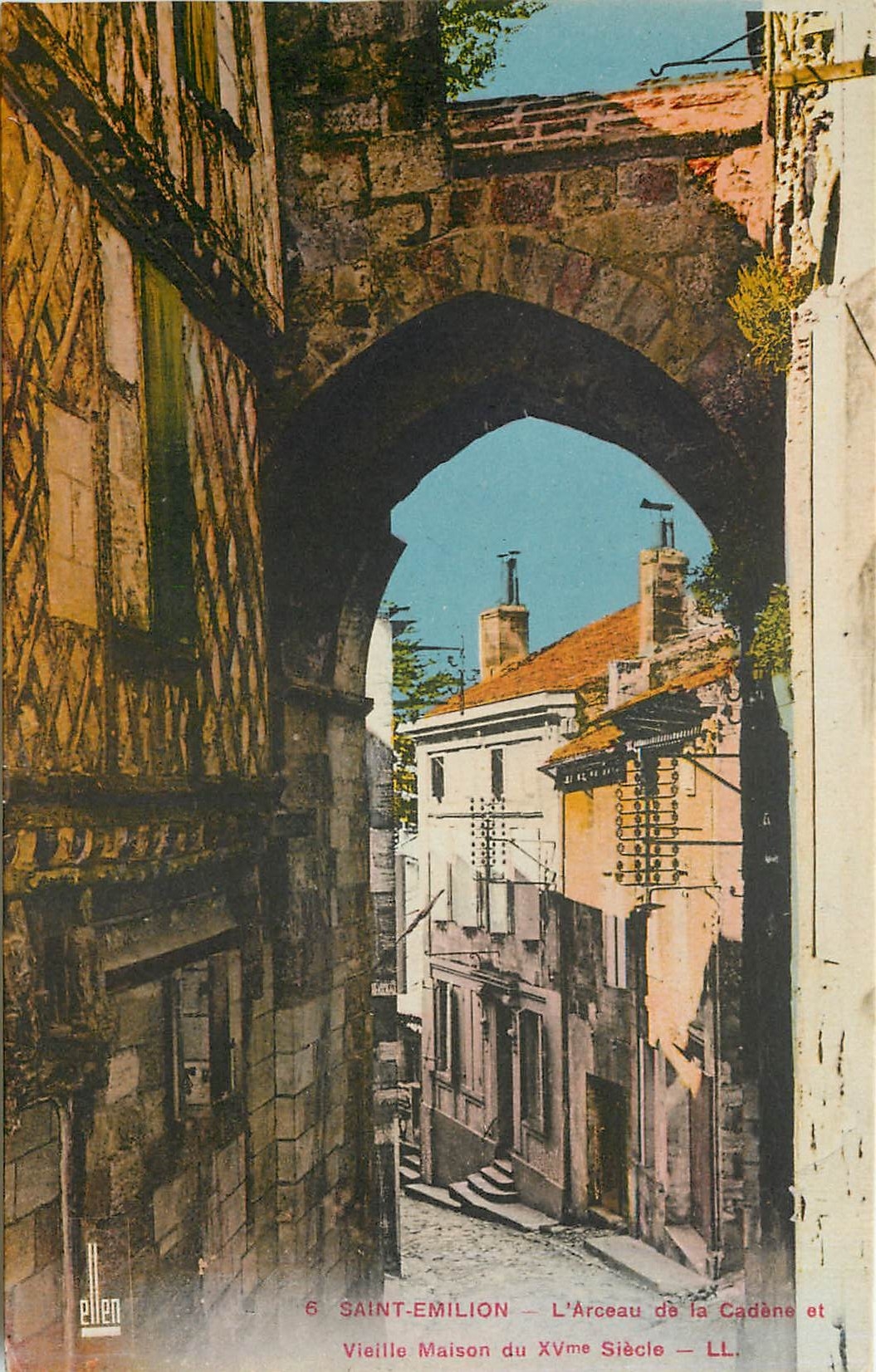 CPA Saint Emilion L'Arceau de la Cadene et Vieille Maison du XV 