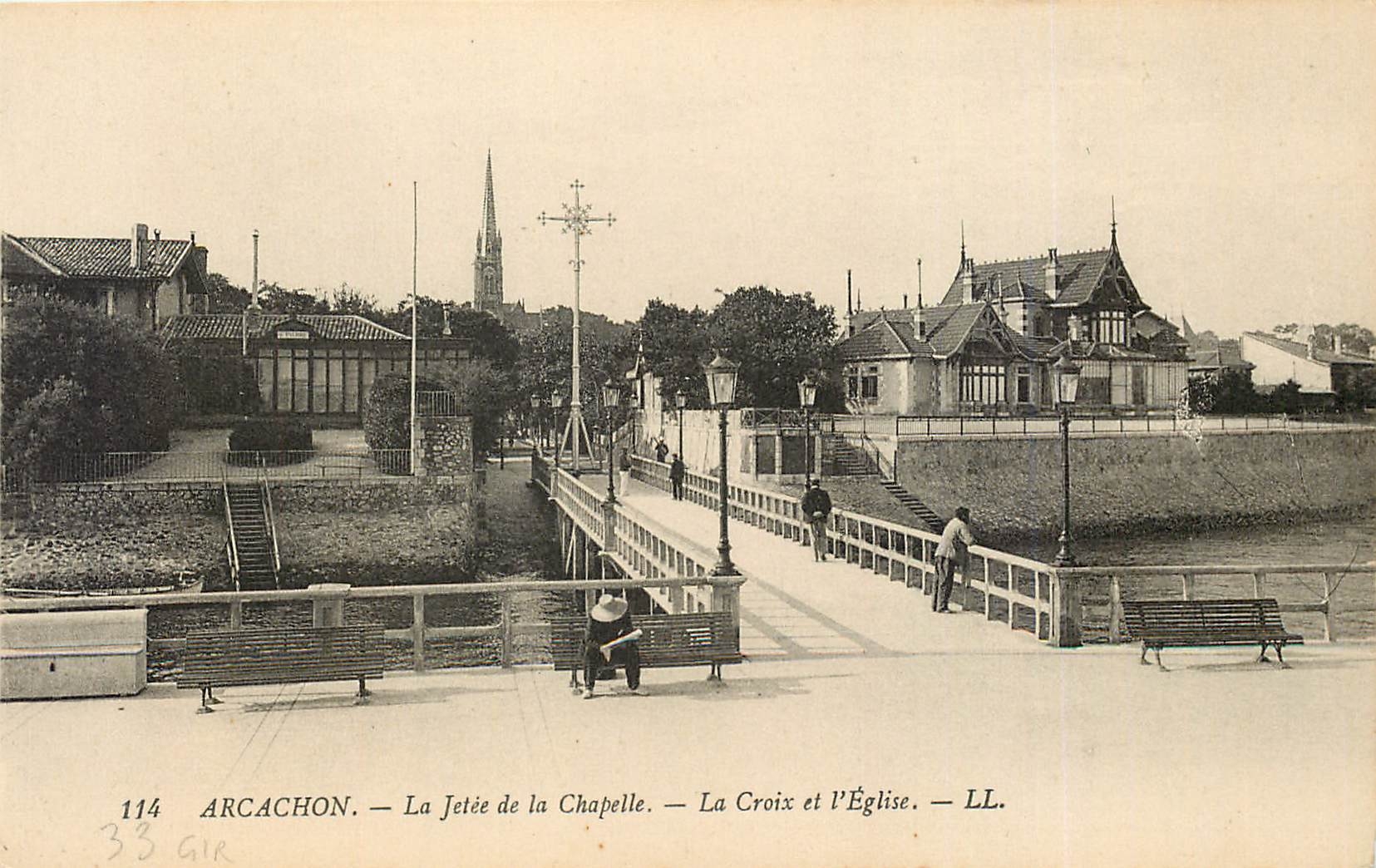 Arcachon — La Jetée de la Chapelle — La Croix et l'Église — LL. — N° 114
