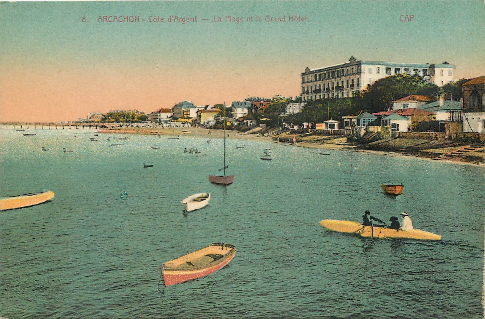 Arcachon - Côte d'Argent — La Plage et le Grand Hôtel — CAP