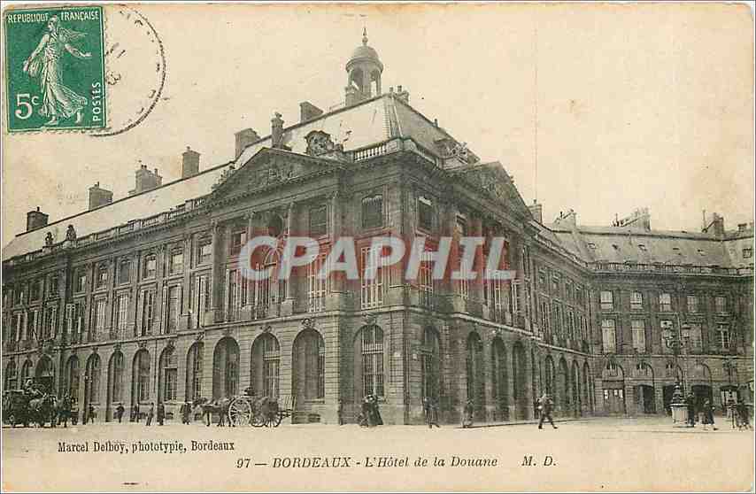 CPA Bordeaux L'Hotel de la Douane 