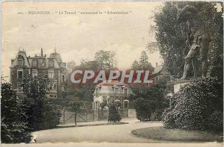 CPA Mulhouse Le Travail surnomme le Schewissdissi 