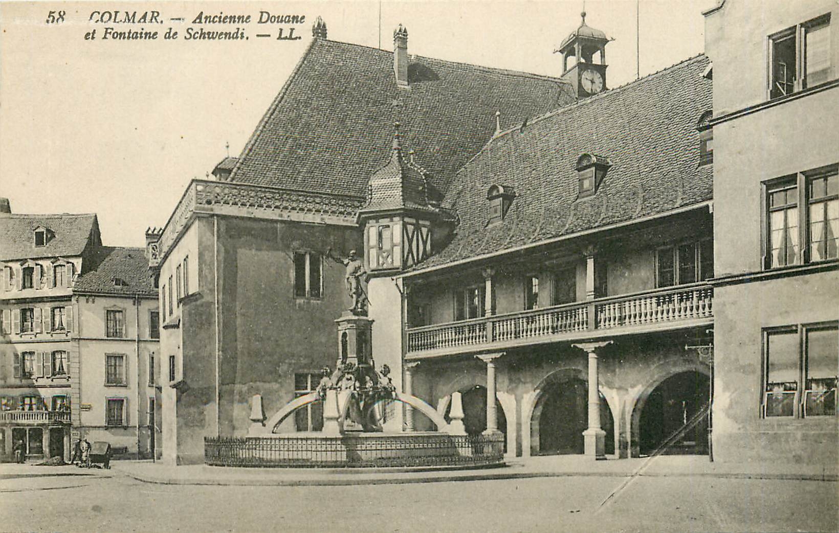 CPA Colmar Ancienne Douane et Fontaine de Schwendi 