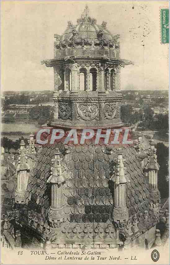 CPA Tours Cathedrale St Gatien Dome et lanterne de la Tour Nord