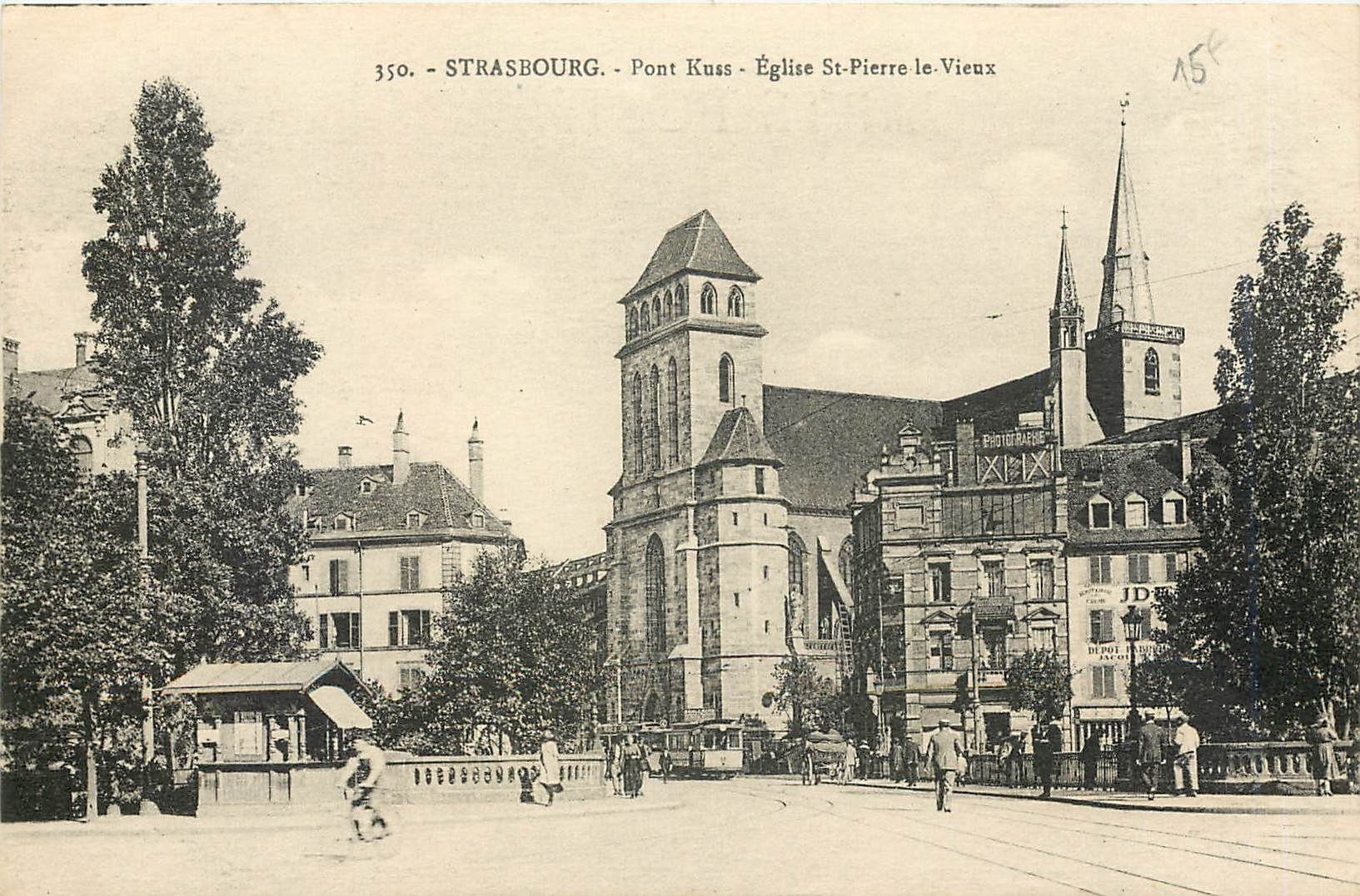 CPA Strasbourg Pont Kuss Eglise St Pierre le Vieux 