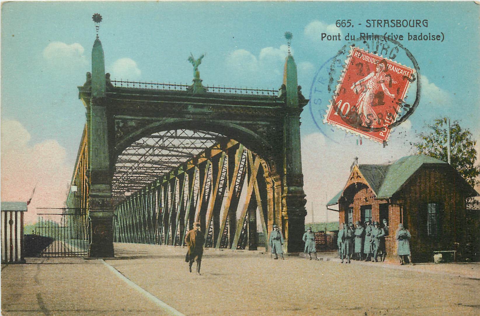 Strasbourg - Pont du Rhin (rive badoise) — n° 665 — éditeur non visible