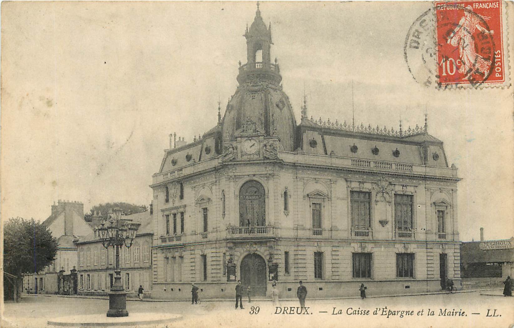 Dreux — La Caisse d'Épargne et la Mairie — LL. n°39
