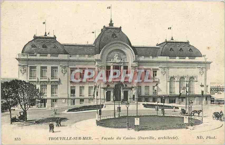 Trouville-sur-Mer — Façade du Casino (Durville, architecte) — ND. Phot.