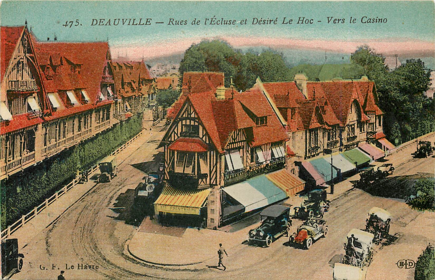 Deauville — Rues de l'Écluse et Désiré Le Hoc — Vers le Casino — G. F. Le Havre