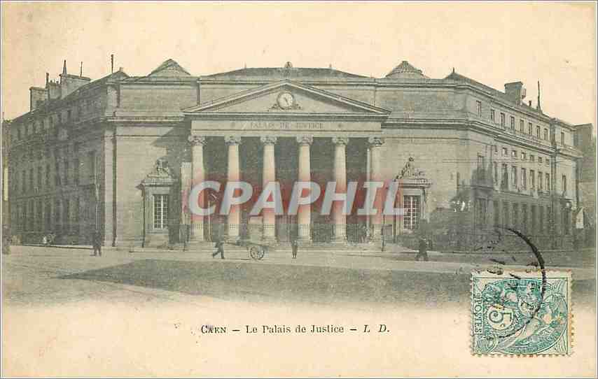 Caen — Le Palais de Justice — L. D.