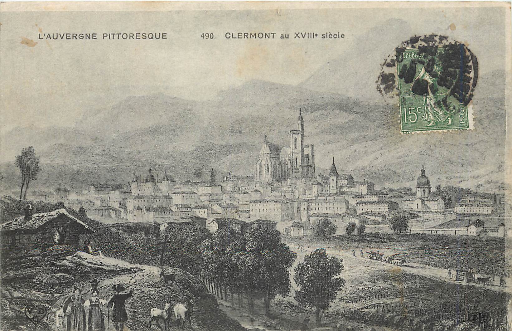 CPA L'Auvergne Pittoresque Clermont au XVIII 