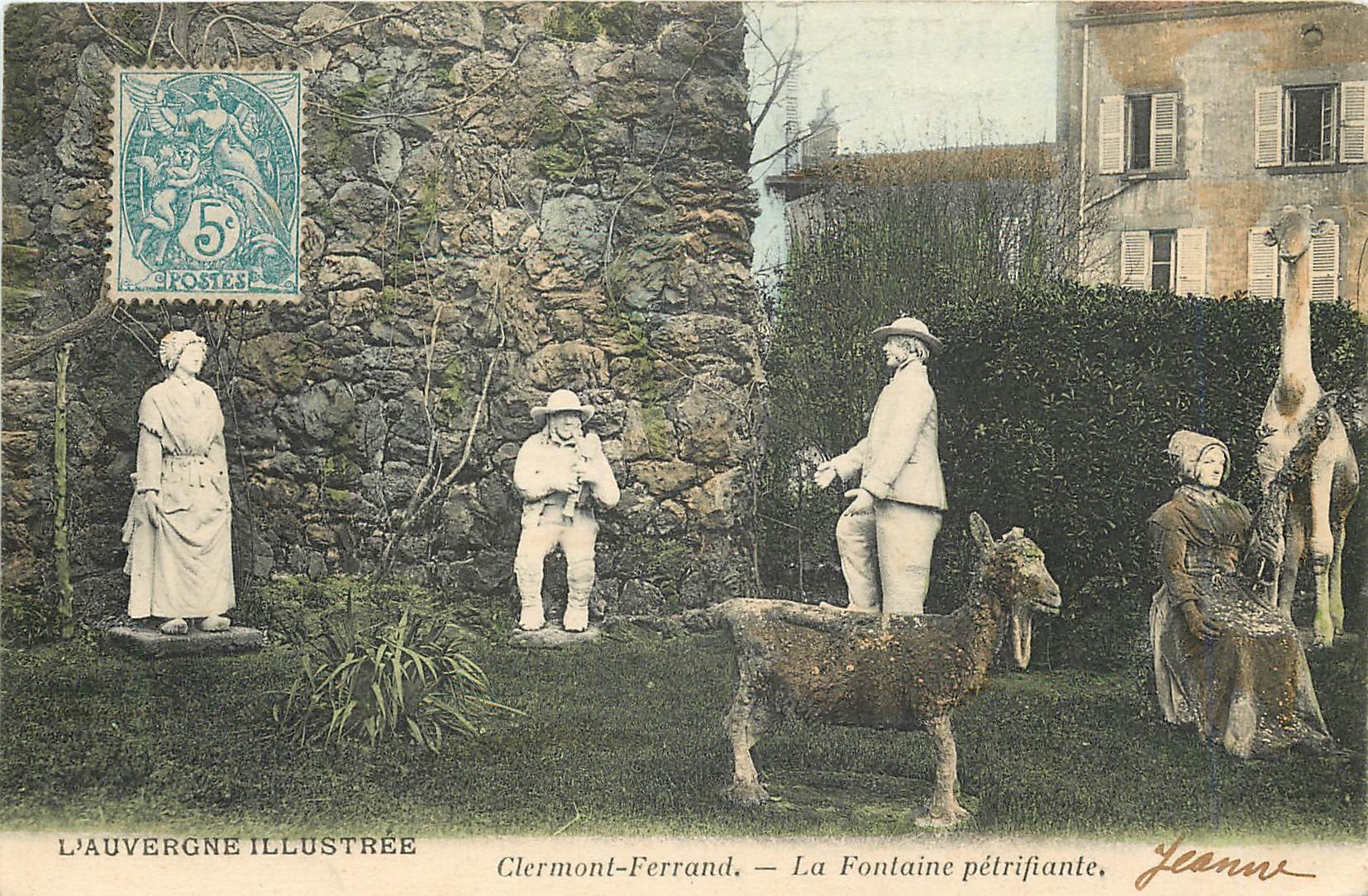 Clermont-Ferrand — La Fontaine pétrifiante — L'Auvergne Illustrée