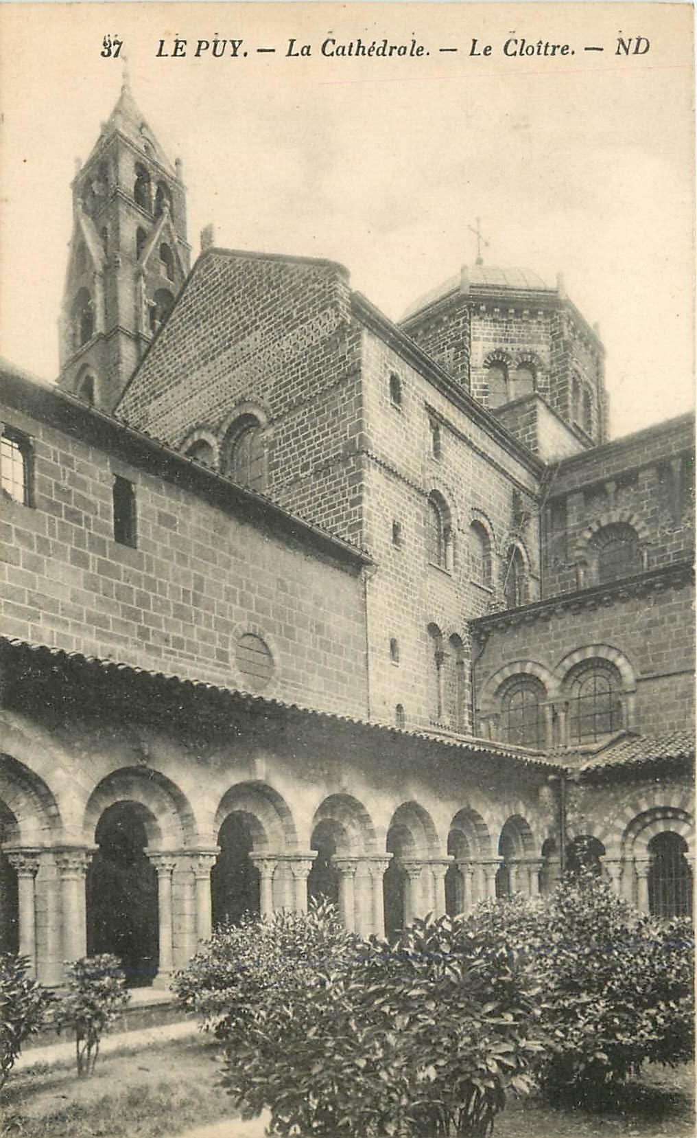Le Puy — La Cathédrale — Le Cloître — ND