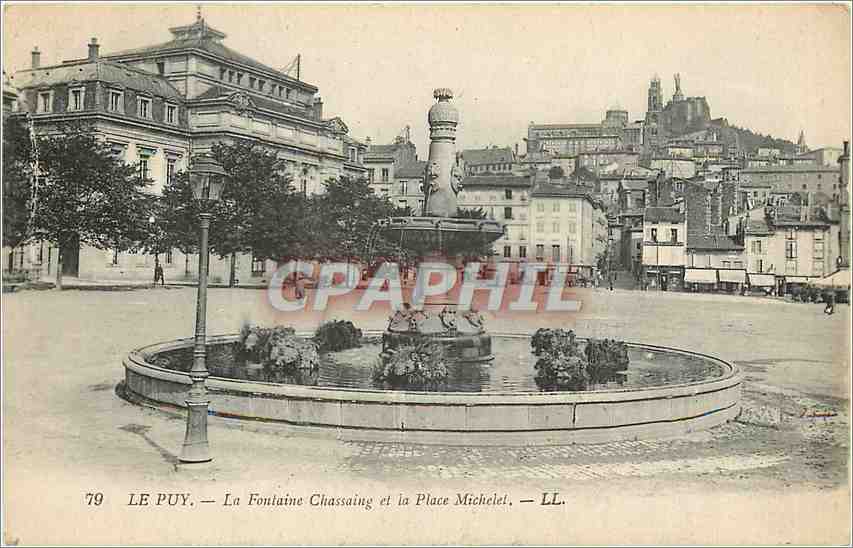 CPA Le Puy  La Fontaine Chassaing et la Place Michelet 