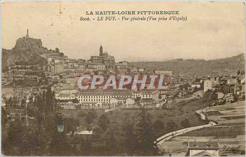Le Puy - Vue générale (vue prise d'Espaly) — La Haute-Loire pittoresque — éditeur non identifié, n° de série 8006