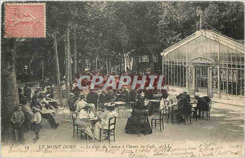Le Mont-Dore — Le Café du Casino à l'heure du Café — LL