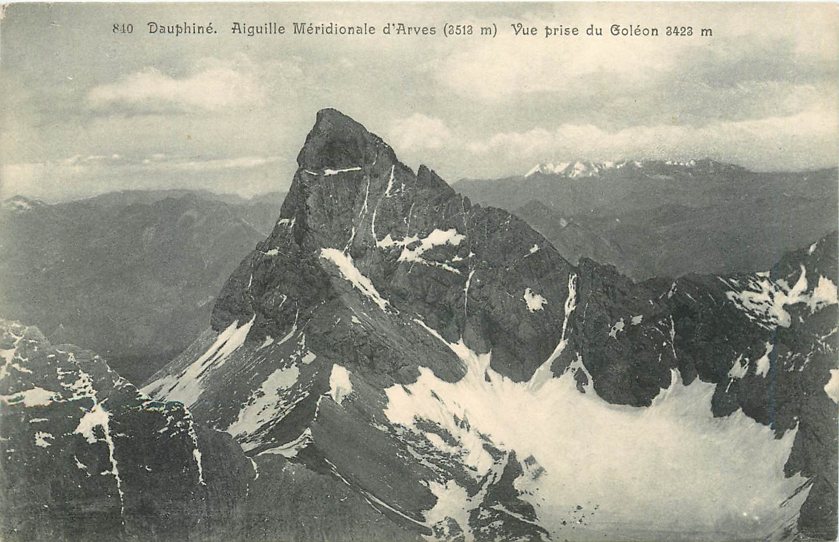 Aiguille Méridionale d'Arves (3513 m) — Vue prise du Goléon (3423 m) — Papeterie des Alpes, Eug. Robert, Grenoble, n° 840