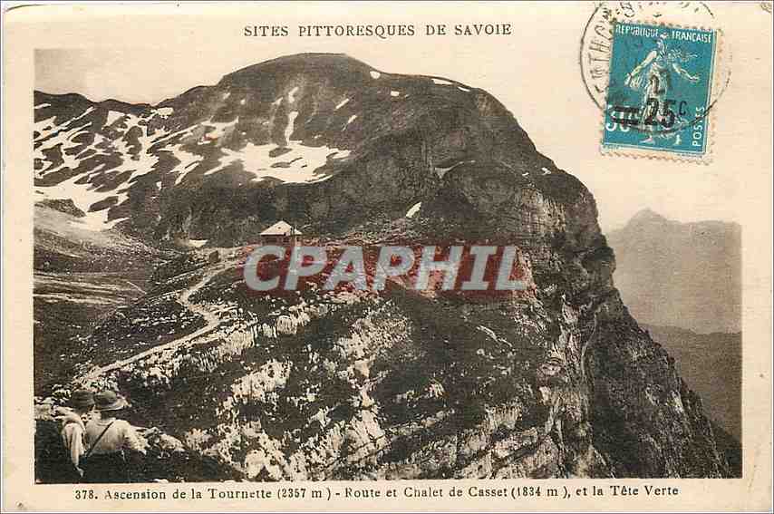 CPA Sites Pittoresques de Savoie Ascension de la Tournette Route et Chalet de Casset et la Tete Vert