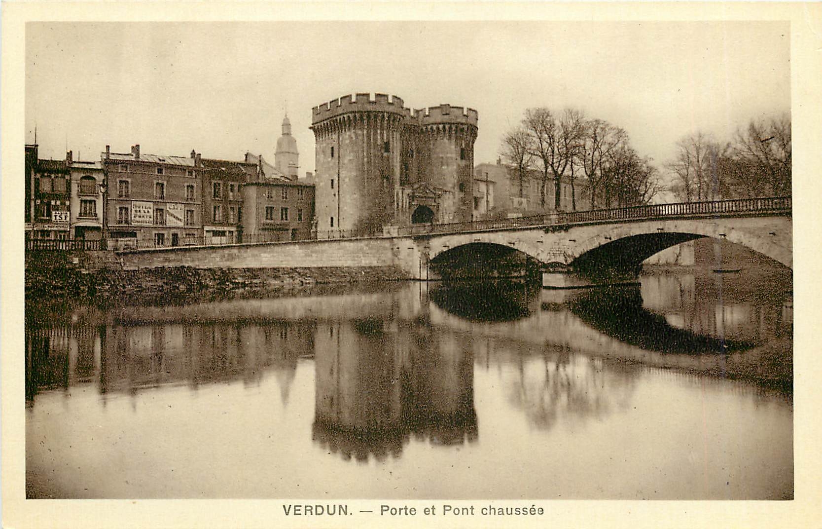 CPA Verdun Porte et Pont Chaussee 