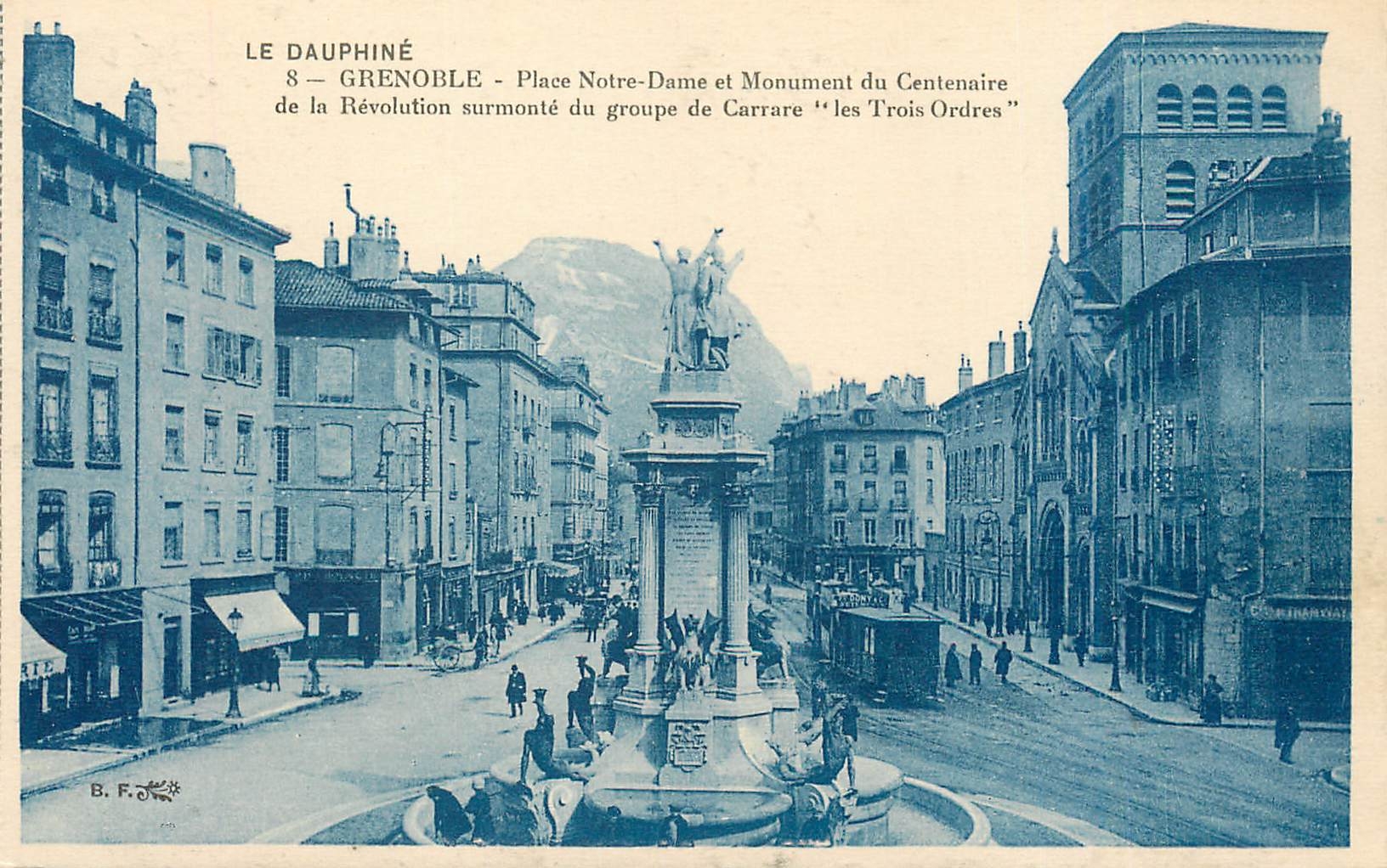 Grenoble - Place Notre-Dame et Monument du Centenaire de la Révolution surmonté du groupe de Carrare "les Trois Ordres"