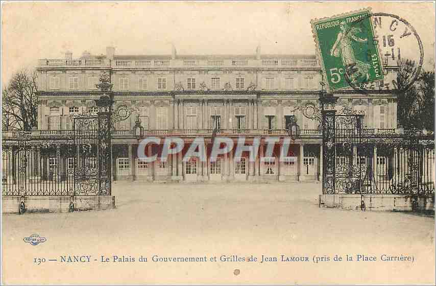CPA Nancy Le Palais du Gouvernement et Grilles de Jean Lamour 