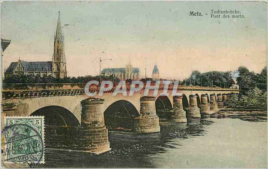 CPA Metz Pont des Morts 