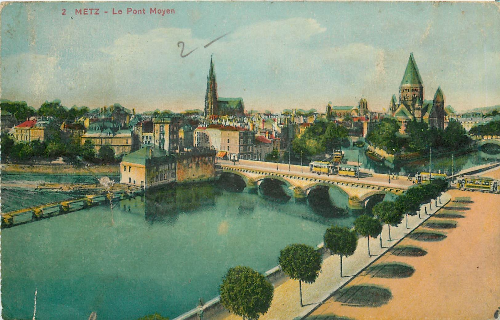 CPA Metz Le Pont Moyen 