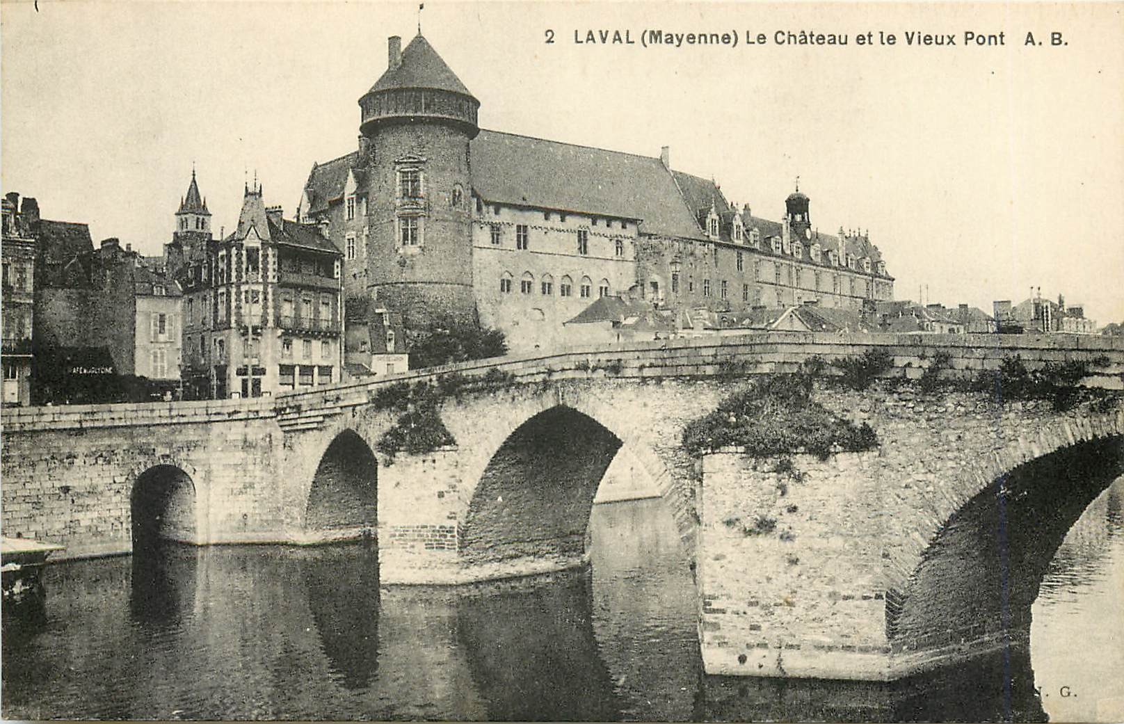 CPA Laval Mayenne Le Chateau et le Vieux Pont 