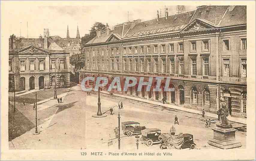CPA Metz Place d'Armes et Hotel de Ville 