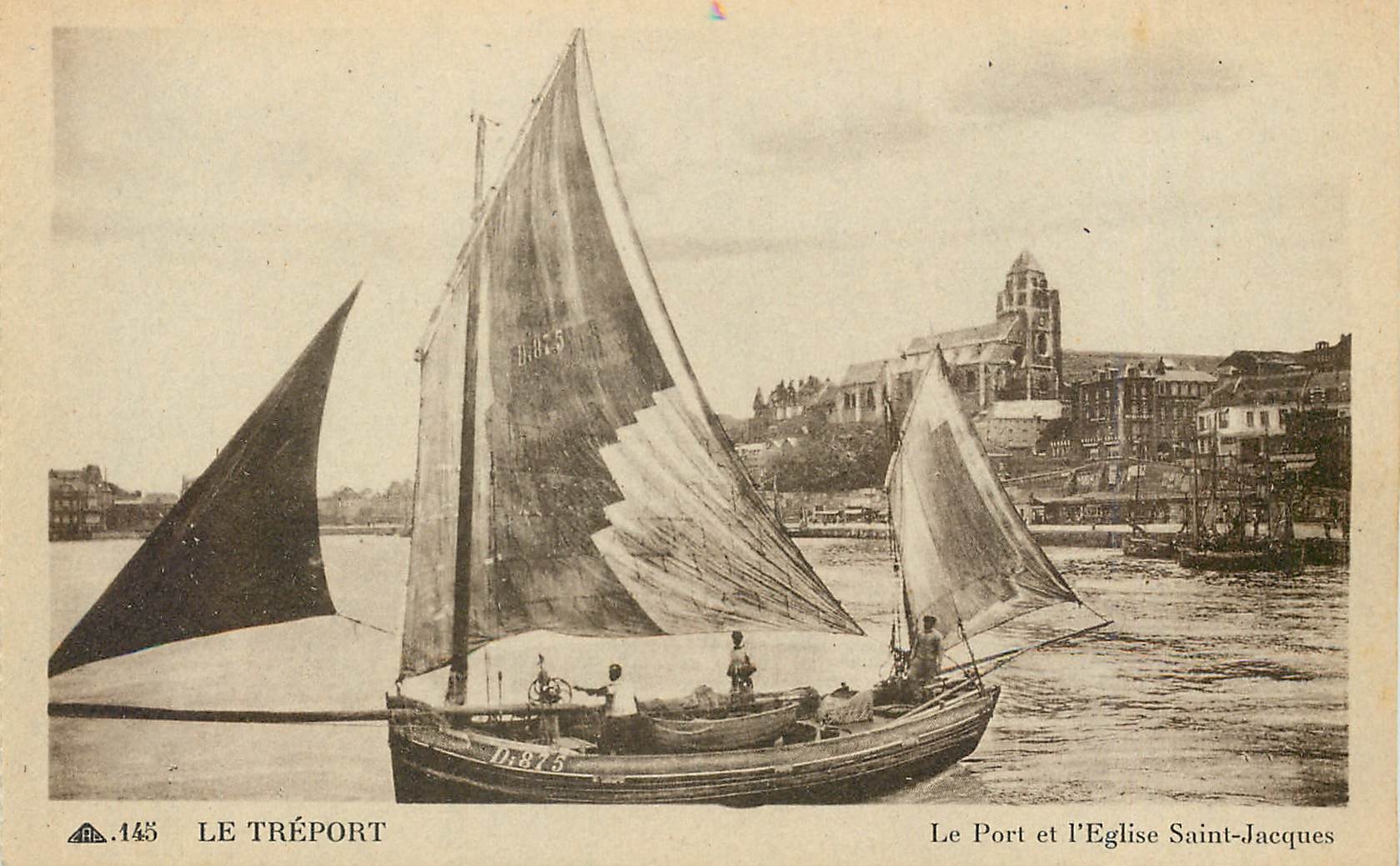 CPA Le Treport Le Port et l'Eglise Saint Jacques Bateau
