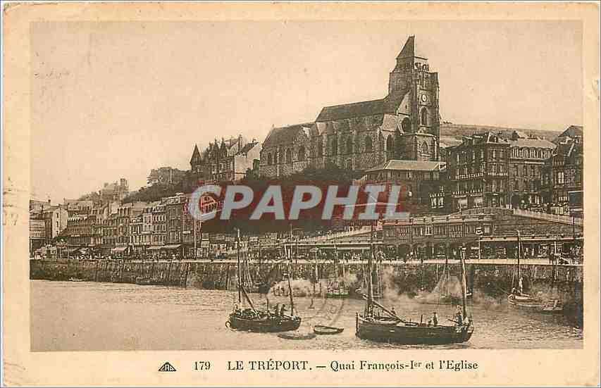 CPA Le Treport Quai Francois Ier et l'Eglise Bateaux