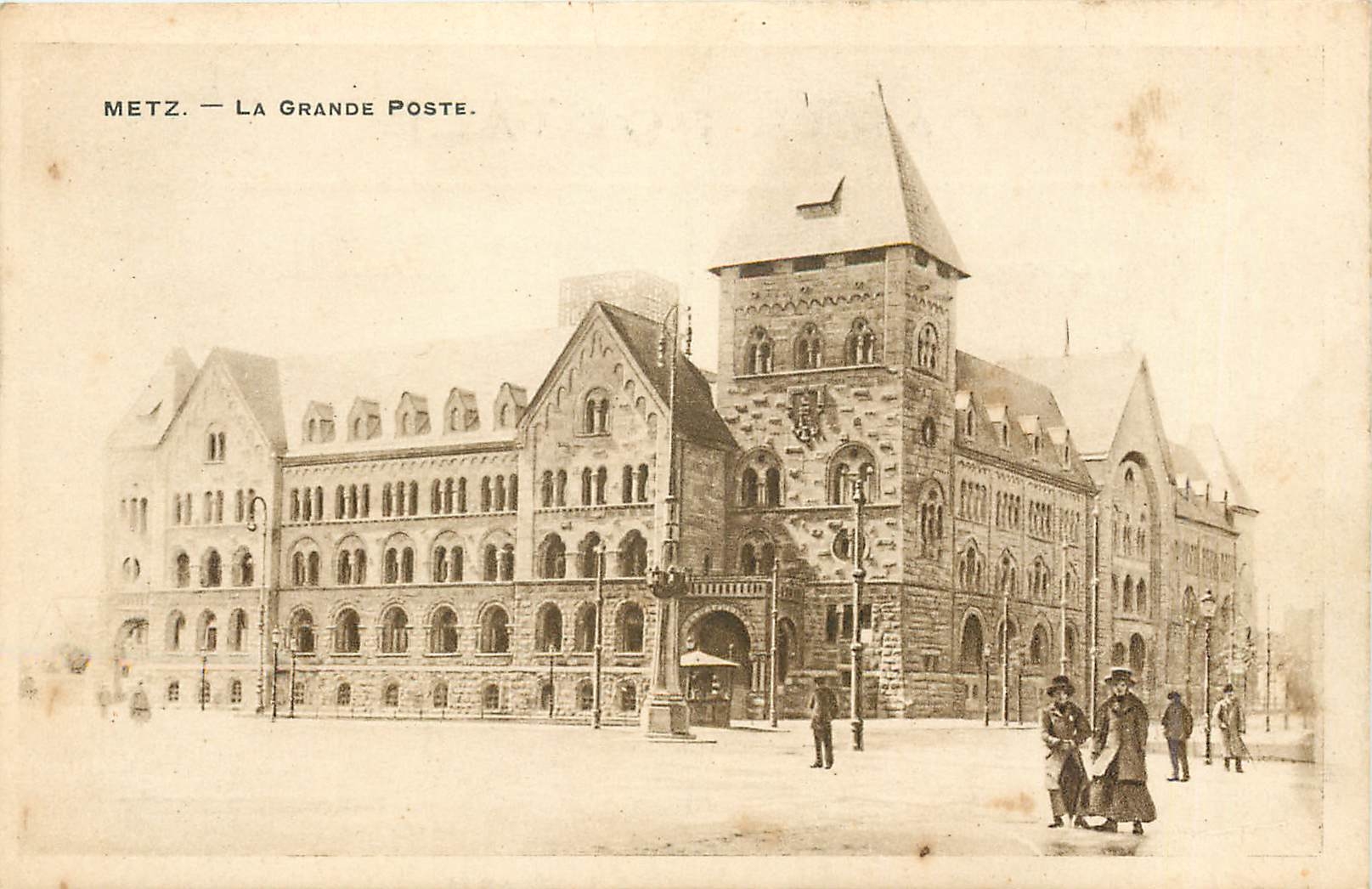 CPA Metz La Grande Poste 