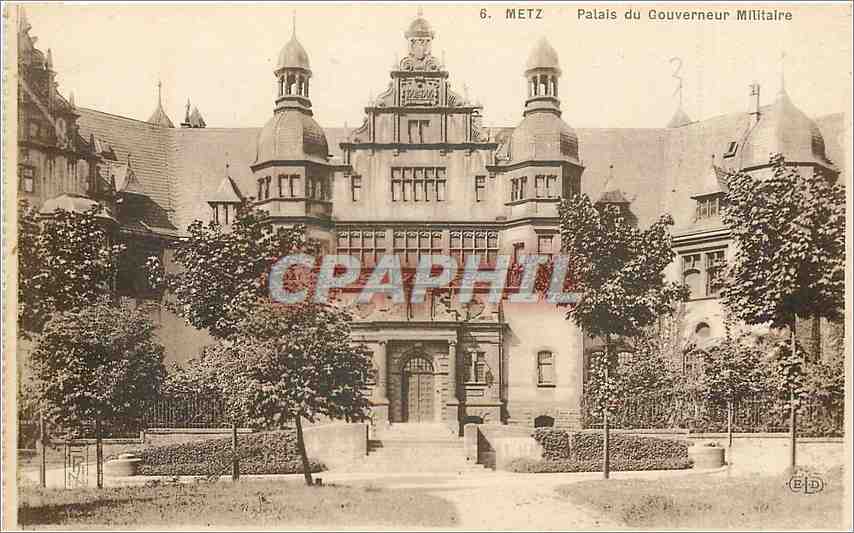 CPA Metz Palais du Gouverneur Militaire 