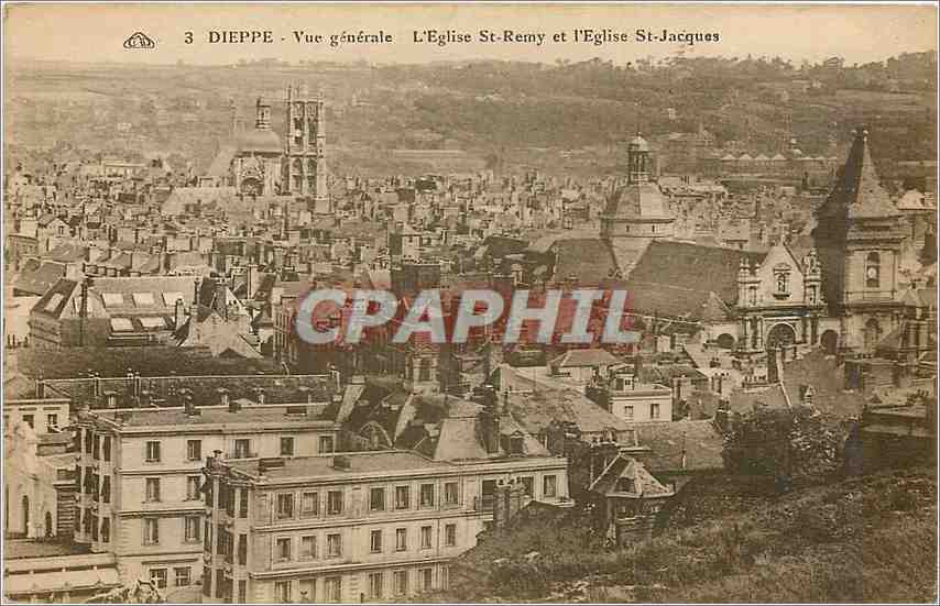 CPA Dieppe Vue generale L'Eglise St Remy et l'Eglise St Jacques 