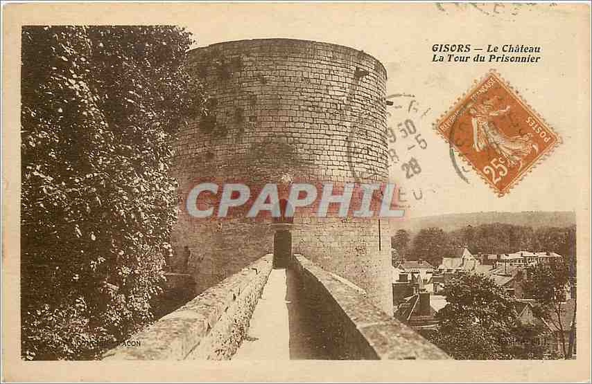 CPA Gisors Le Chateau La Tour du Prisonnier 