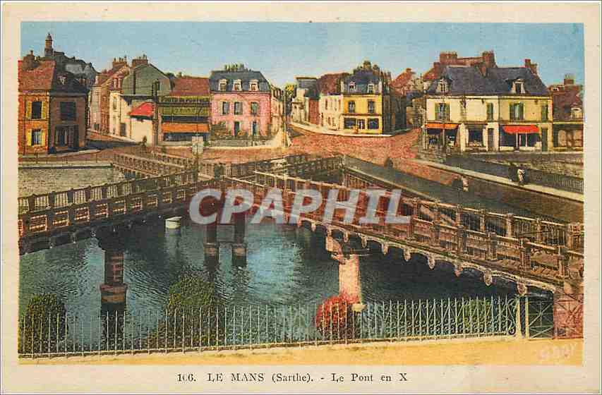 CPA Le Mans Sarthe Le Pont en X 