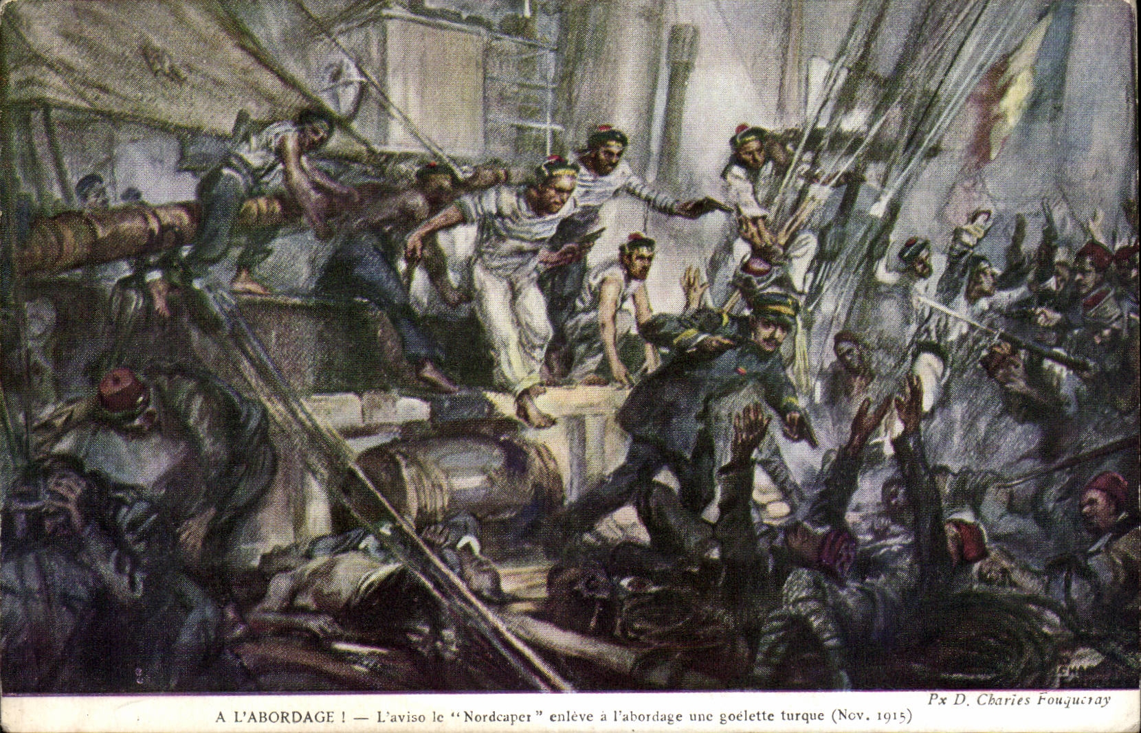 A L'ABORDAGE ! — L'aviso "Nordcaper" prende a bordo una goletta turca (novembre 1915) — Px D. Charles Fouquay