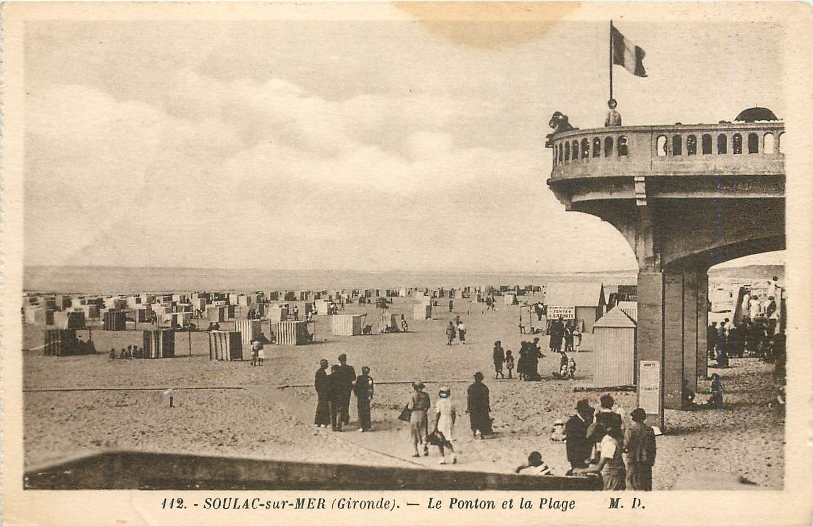 CPA Soulac sur mer Gironde le ponton et la Plage