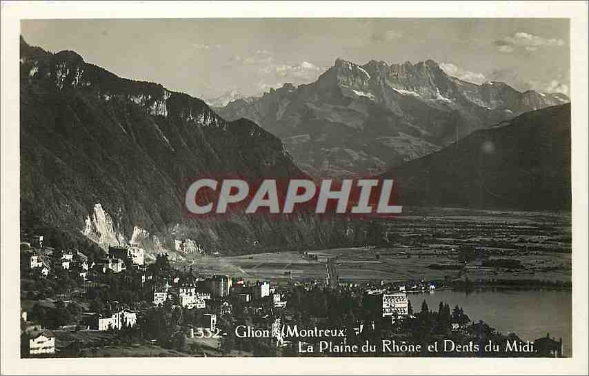 CPA Glion Montreux la plaine du Rhone et Dents du Midi