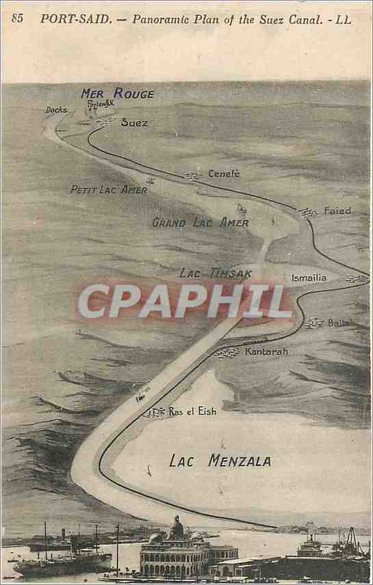 CPA Port said Panoramie plan of the Suez Canal LL