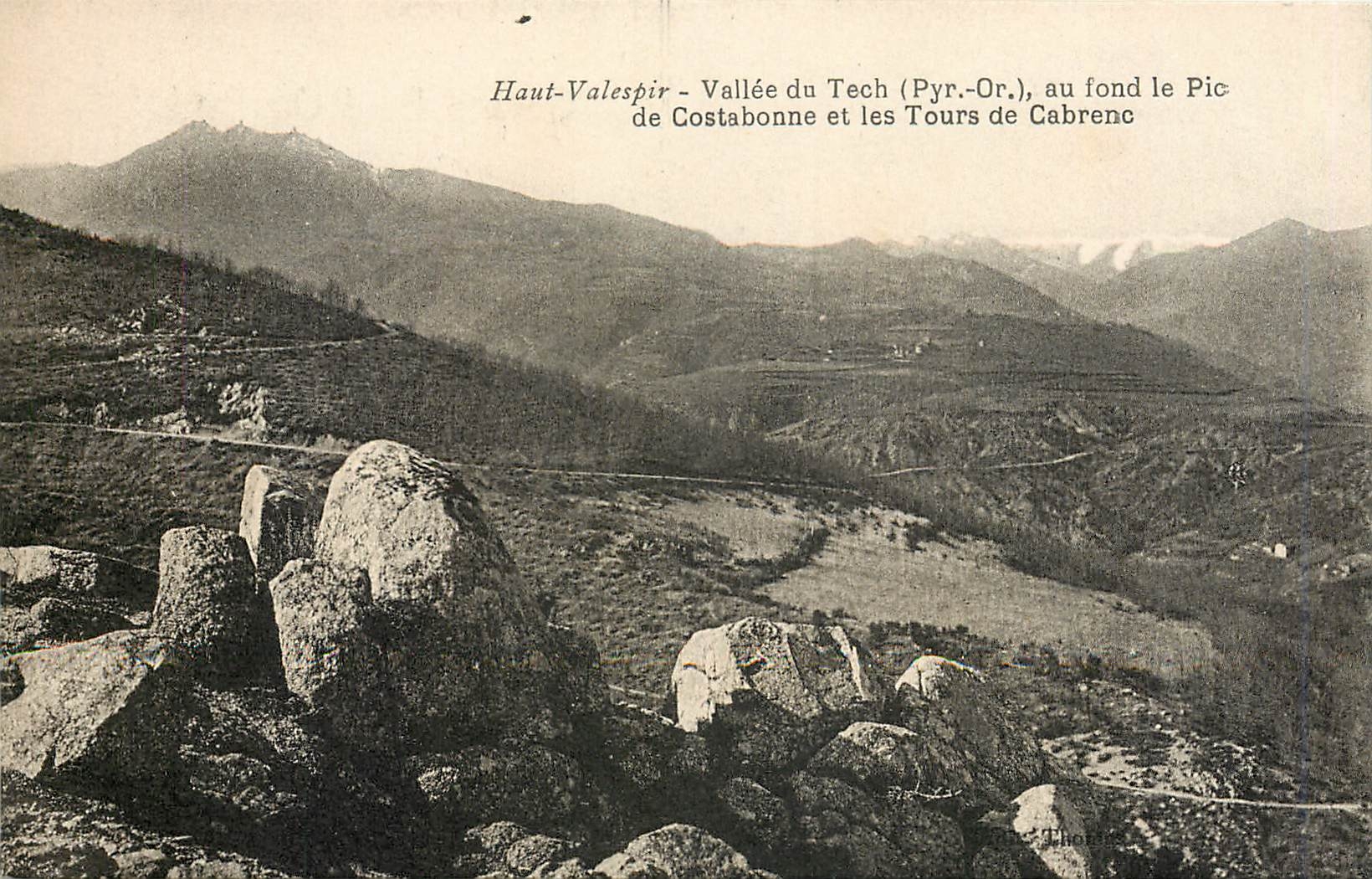 Haut-Valespir — Vallée du Tech (Pyr.-Or.), au fond le Pic de Costabonne et les Tours de Cabrenc — Thomasson
