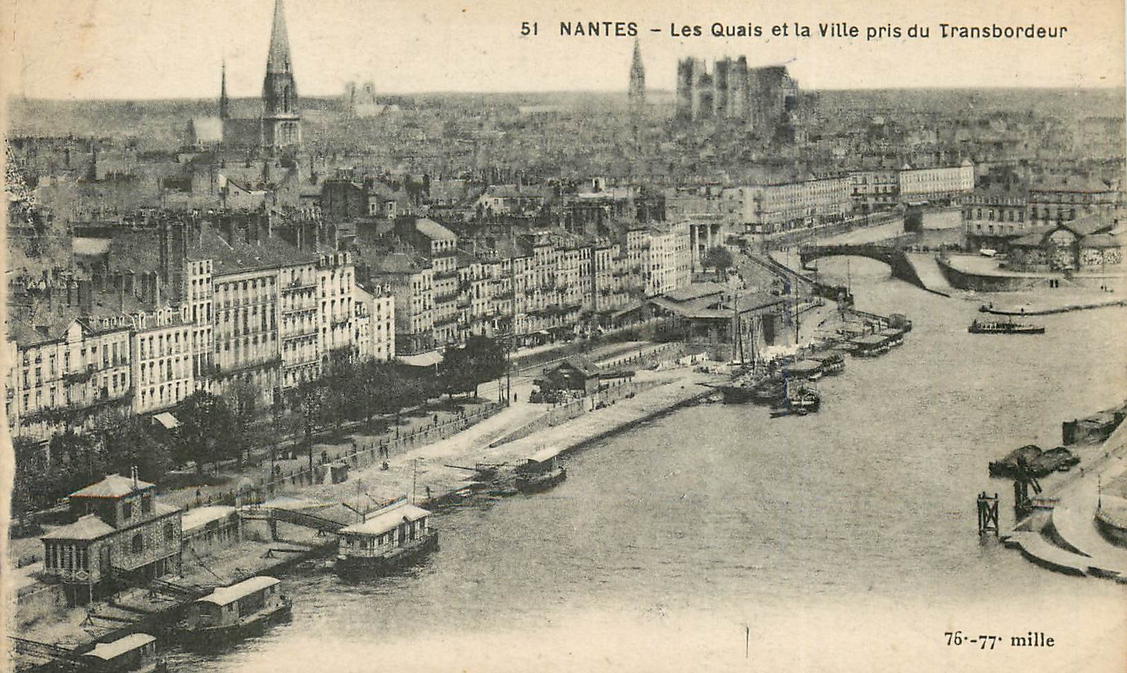 CPA Nantes les Quai et la ville pris su Transbordeur