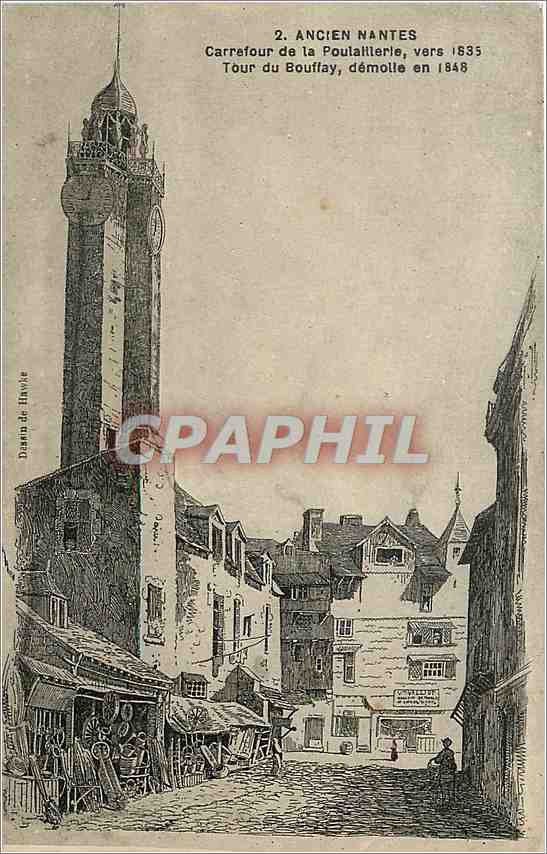CPA Ancien nantes crrefour de la Poullaillerie vers 1835 Tour de Bouffay demoile en 1848