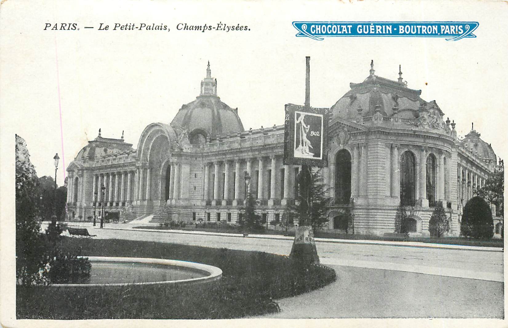 CPA Paris le petit Palais des Champs Elysees Chocolat Guerin Boutron